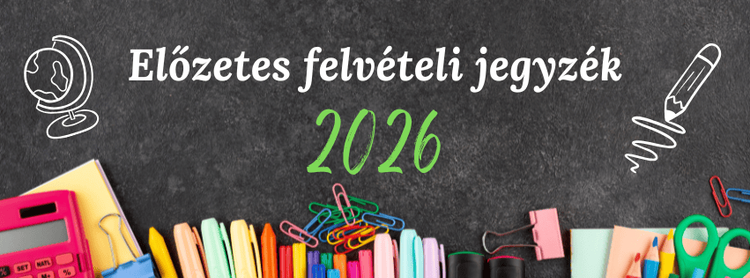 Előzetes felvételi jegyzék - 2026