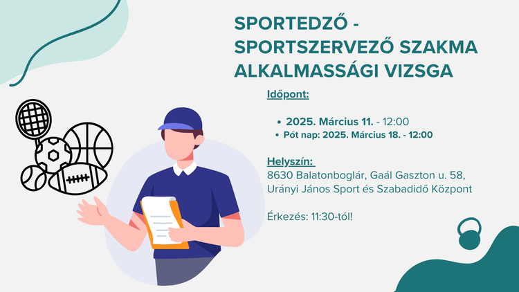 Sportedző - sportszervező szakma alkalmassági vizsga