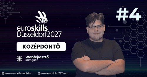 Hajszálra a dobogótól: Váradi Marcell sikere az EuroSkills válogatóján 🎉