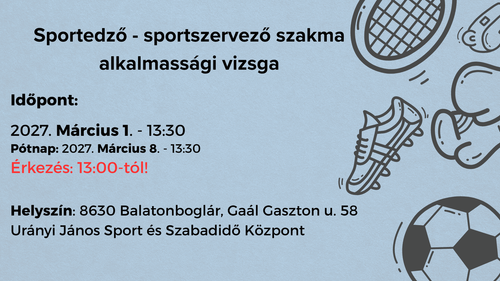 Sportedző - sportszervező szakma alkalmassági vizsga 📢 - 2027
