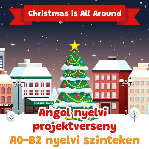 Christmas is All Around angol nyelvi egyfordulós projektverseny